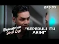Tingkah Arini Sama Lingga Begitu Menghibur - MENCINTAIMU SEKALI LAGI | Eps 53 Part 3