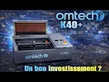 OMTECH K40 Plus - A good investment