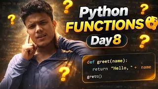 Day 8 Python Functions Explained def return arguments 100 Days Python Challenge