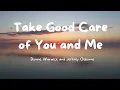 Download Lagu Take Good Care of You and Me (Lyrics) by Dionne Warwick and Jeffrey Osborne