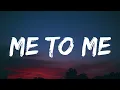 Morgan Wallen - Me To Me