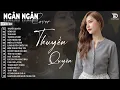 Lagu Thuyền Quyên, Tình Anh | Ballad Ngân Ngân Cover - Siêu Phẩm Album Nhạc Trẻ Ballad Đặc Biệt Hay