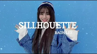 Download Silhouette - Raon Lee (lyrics) MP3