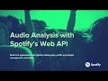 Audio Analysis with the Spotify Web API