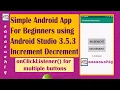 Creating Simple android Increment and Decrement app Android App Tutorial For Beginners