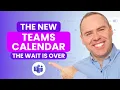 How to Use the NEW Microsoft Teams Calendar Now Powered by Outlook