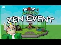 Download Lagu Grow A Garden อัพเดท ZEN Update (ญี่ปุ่น)
