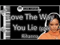 Download Lagu Love The Way You Lie (Part ll) - Rihanna - Piano Karaoke Instrumental