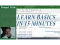 1 MS Project 2016 Basics In 15 Minutes Easy