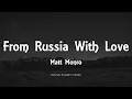 Download Lagu Matt Monro - From Russia With Love (Lyrics)