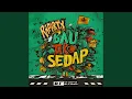 Download Lagu BAU TAK SEDAP