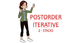 Postorder Traversal - ITERATIVE