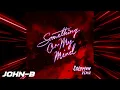 Something On My Mind Solomun Remix [John-B Extended Version]