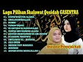 Download Lagu SHOLAWAT QOSIDAH GASENTRA - YATAWWAB TUB ALAINA, SHOLATUMINALLAH, ROBBI | KOMPILASI LAGU PILIHAN