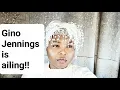 GINO JENNINGS IS VERY ILL THIS IS WHY