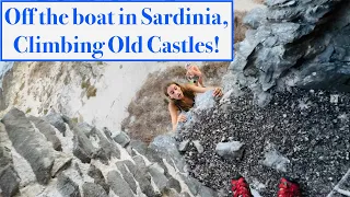 Episode 244 – Naked Boat Maintenance and we go Climbing in Sardinia!