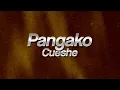 Cueshé - Pangako 🌙 (Lyrics)