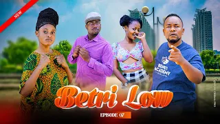 BETRI LOW EP 07 Comedy Pasarbrand Dontatv Kiparabrand Bongomovie 