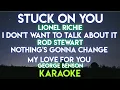 Download Lagu STUCK ON YOU - LIONEL RICHIE │ I DON'T WANT TO TALK ABOUT IT - ROD STEWART │ NOTHING'S GONNA CHANGE