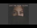 Lagu Left Me Here Alone (Minus)