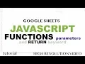 JavaScript Functions Parameters - Google Apps Script