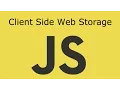 JavaScript Lesson 19 Client Side Web Storage