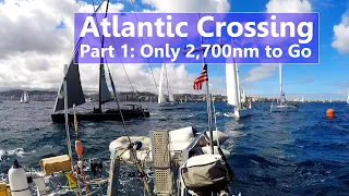Ep 106 Atlantic Crossing Pt1 – Only 2,700nm to Go