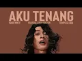 Download Lagu AKU TENANG | FOURTWNTY | REGGAE COVER  | KARAOKE LIRIK VERSION