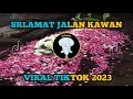 Download Lagu DJ SELAMAT JALAN KAWAN - TIPE X - BANYAK SUDAH KISAH YANG TERTINGGAL