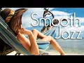 Download Lagu Super Relaxing Smooth Jazz ❤️ Smooth Jazz Saxophone to Soothe Your Soul