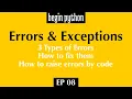 How to handle Errors Exceptions in Python Begin Python Ep 08