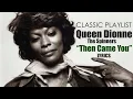 Download Lagu CLASSIC PLAYLIST | DIONNE WARWICK- Then Came You lyrics