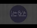 Undone By You Official Lyric Video