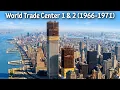 World Trade Center 1 2 Construction 1966-1971 The Towers that are no longer there