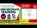 GeeksForGeeks Free Courses With Certificate Python C Competitive Programming Free Certificate