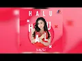 Download Lagu Halu - Selly Sel | Audio
