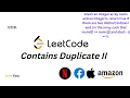 219 Contains Duplicate II LEETCODE EASY