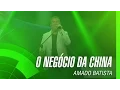 Download Lagu Amado Batista - O negócio da China (álbum Negócio da China) Oficial