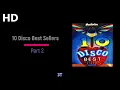 Bulletin 10 Disco Best Sellers Part 2 | Audio HD