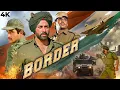 Lagu BORDER SUNNY DEOL ACTION (बॉर्डर) Hindi Full Movie 4K | Akshaye Khanna, Suniel Shetty Patriotic Film