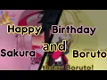 Happy birt ay Sakura and Boruto Sakura and Boruto birt ay edit