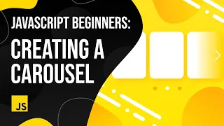 HTML CSS JavaScript Carousel Tutorial Step by Step - JavaScript Tutorials for Beginners