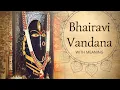 Lagu Bhairavi Namostute With Meaning and Lyrics| Bhairavi Vandana| Powerful Stuti of Bhairavi Devi