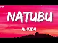Alikiba - Natubu (Lyrics).