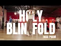 Lagu Holy Blindfold - Chris Brown / Choreography by Max Pham