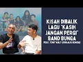 Download Lagu Perjalanan Berliku Band Bunga Feat. Tony \