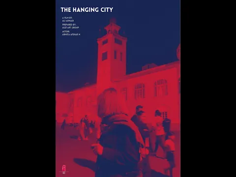 The Hanging City |2023| full movie |short movie