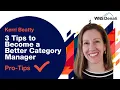 3 Tips to Become a Better Category Manager