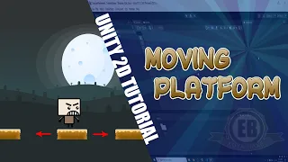 Unity 2D Tutorial Moving Platform