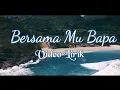 Download Lagu BERSAMA-MU BAPA | LAGU ROHANI (Acoustic Version)